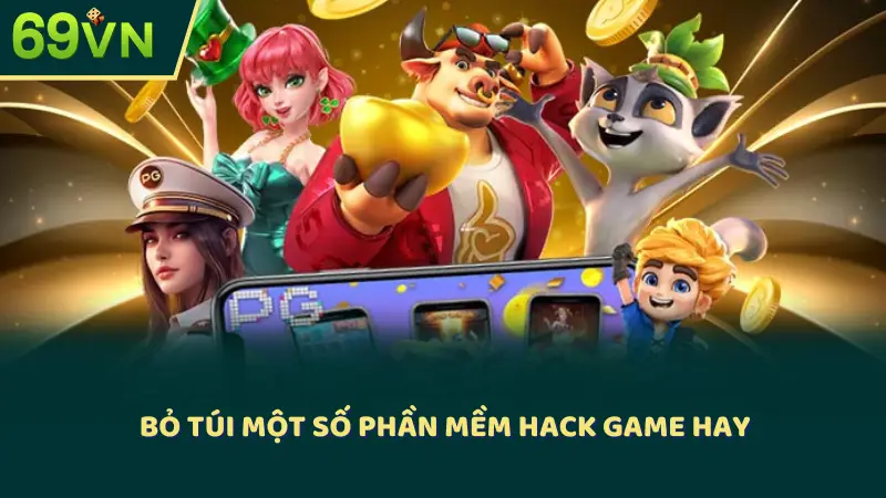 Bỏ túi một số phần mềm hack game hay