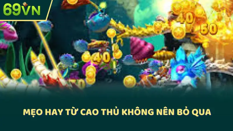 Mẹo hay từ cao thủ không nên bỏ qua